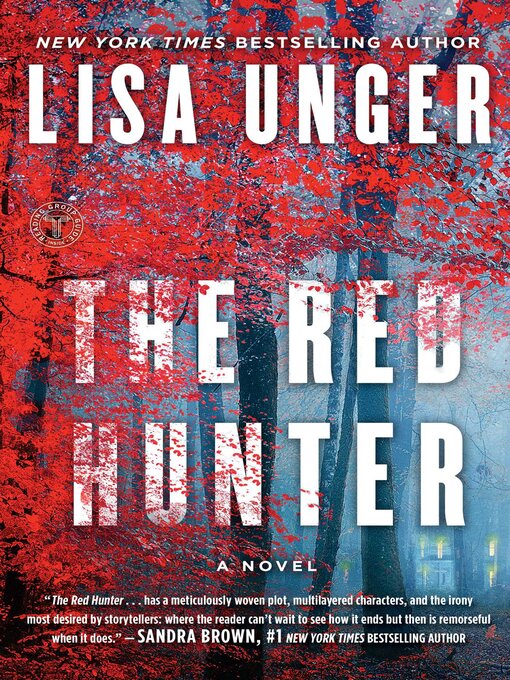 Title details for The Red Hunter: a Novel by Lisa Unger - Wait list